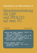 Sprachverarbeitung: Mit LISP Und PROLOG Auf Dem PC