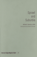 Sprawl and Suburbia: A Harvard Design Magazine Reader