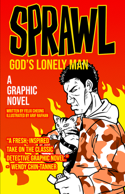 Sprawl: God's Lonely Man: A Graphic Novel Volume 2 - Cheong, Felix