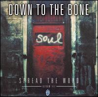 Spread the Word: Album III - Down to the Bone