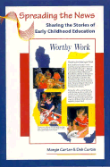 Spreading the News: Sharing the Stories of Early Childhood Education