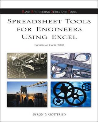 Spreadsheet Tools for Engineers: Excel - Gottfried, Byron
