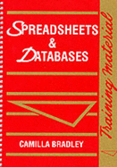Spreadsheets and Databases: Training Material