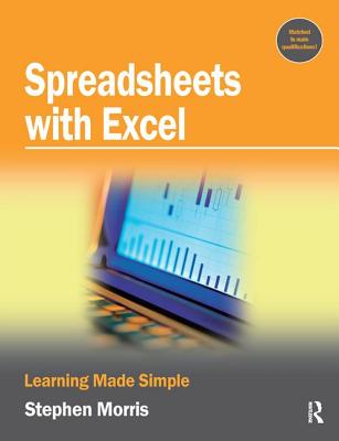 Spreadsheets with Excel - Morris, Stephen