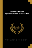 Sprichwrter und sprichwrtliche Redensarten