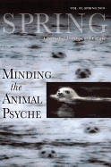 Spring - Minding the Animal Psyche