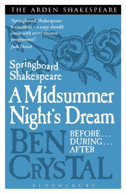 Springboard Shakespeare: A Midsummer Night's Dream - Crystal, Ben