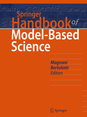 Springer Handbook of Model-Based Science - Magnani, Lorenzo (Editor), and Bertolotti, Tommaso (Editor)