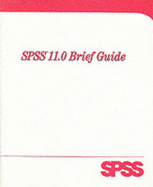 SPSS 11.0 for Windows Brief Guide SPSS 11.0 for Windows Brief Guide - SPSS Inc, and SPSS