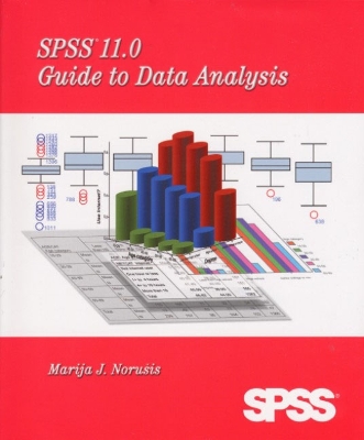 SPSS 11.0 Guide to Data Analysis - Norusis, Marija J, and Spss Inc