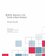 SPSS 17.0 Guide to Data Analysis