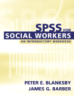 SPSS for Social Workers (with CD-ROM)