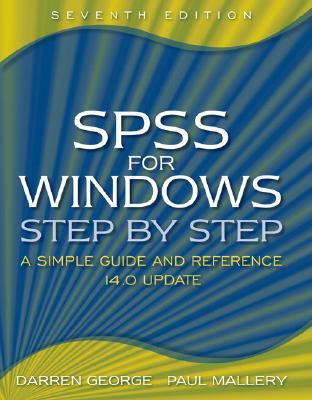 SPSS for Windows Step-By-Step: A Simple Guide and Reference, 14.0 Update - George, Darren, and Mallery, Paul