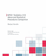 SPSS Statistics 17.0 Advanced Statistical Procedures Companion