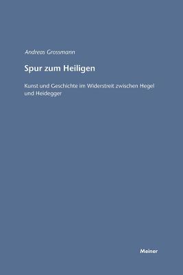 Spur Zum Heiligen - Grossmann, Andreas