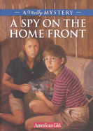 Spy on the Home Front- A Molly Mystery Hc