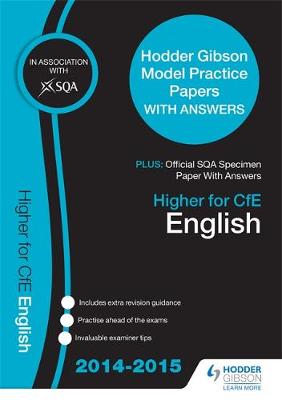 SQA Specimen Paper 2014 Higher for CFE English & Hodder Gibson Model Papers - SQA, and Eckford, Colin