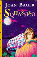 Squashed - Bauer, Joan