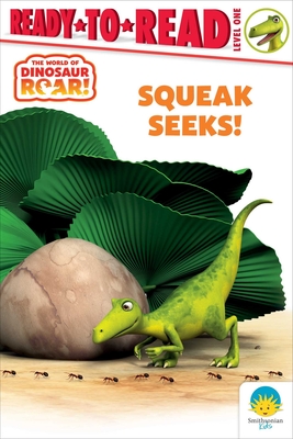 Squeak Seeks!: Ready-To-Read Level 1 - Curtis, Peter, and Michaels, Patty