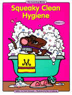 Squeaky Clean Hygiene: Grades 1-3