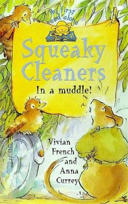 Squeaky Cleaners in a Muddle! - French, Vivian, and Currey, Anna