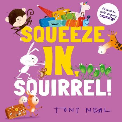 Squeeze In, Squirrel! - Children's Books, Oxford