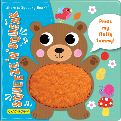 Squeeze 'n' Squeak: Where Is Squeaky Bear? - Laforest, Carine (Text by)