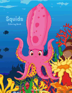 Squids Coloring Book 1