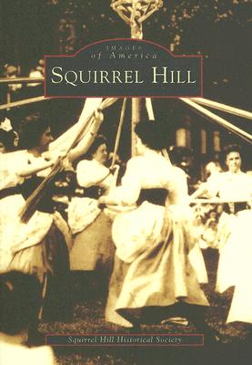 Squirrel Hill - Squirrel Hill Historical Society