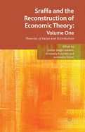 Sraffa and the Reconstruction of Economic Theory: Volume One: Theories of Value and Distribution