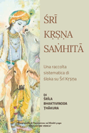 Sri Krsna-Samhita: Una raccolta sistematica di versi su Sri Krsna