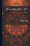 Srimadanubhasyam; 1