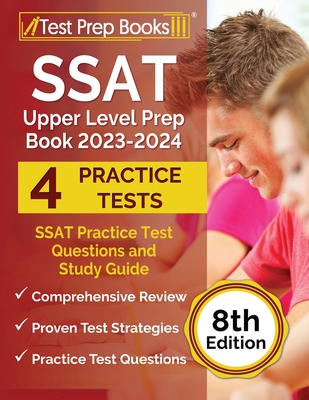 SSAT Upper Level Prep Book 2023-2024: SSAT Practice Test Questions and Study Guide [8th Edition] - Rueda, Joshua