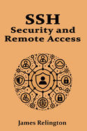 SSH: Security and Remote Acces