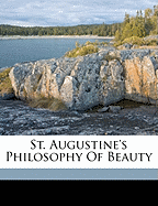 St. Augustine's Philosophy of Beauty