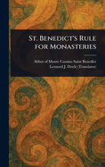 St. Benedict's Rule for Monasteries