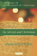 St. Bernard of Clairvaux Sermons on Advent and Christmas