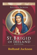 St. Brigid of Ireland Novena