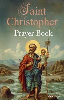 St. Christopher Prayer Book - Cross, Saul