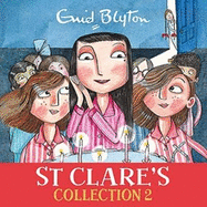 St Clare's Collection 2: Books 4-6