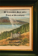 St. Columba's Seat and a Touch of Serendipity