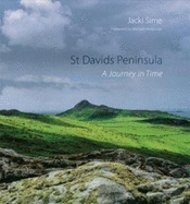 St Davids Peninsula: A Journey In Time