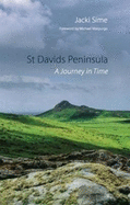 St Davids Peninsula: A Journey In Time
