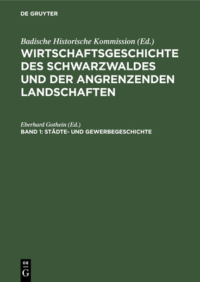 St?dte- und Gewerbegeschichte - Gothein, Eberhard (Editor)