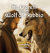 St. Francis and the Wolf of Gubbio