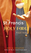 St. Francis Holy Fool Prayer Book