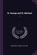 St. George and St. Michael: 1