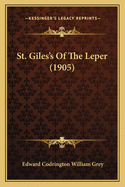 St. Giles's of the Leper (1905)