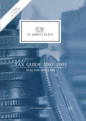 St. James's Place Tax Guide 2002-2003 - Sinclair, W