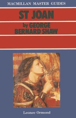 St Joan by George Bernard Shaw - Ormond, Leone.